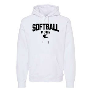 Softball Mode On Premium Hoodie