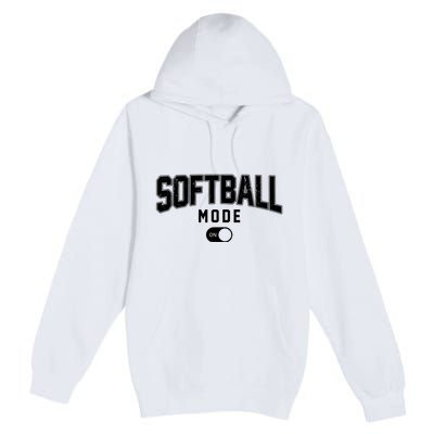 Softball Mode On Premium Pullover Hoodie