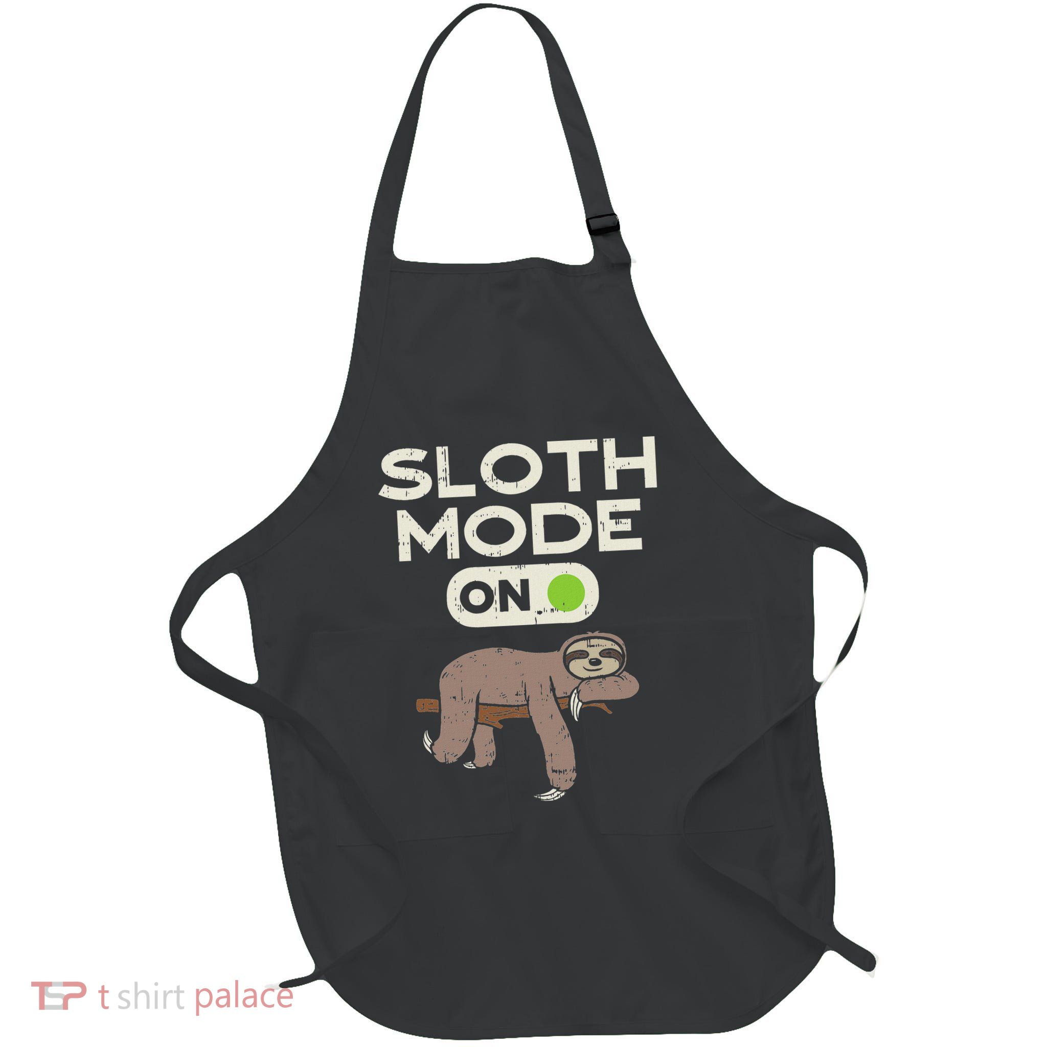 Sloth Mode On Funny Lazy Sleep Animal Lover Women Gift Full-Length Apron With Pockets