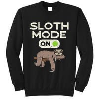 Sloth Mode On Funny Lazy Sleep Animal Lover Women Gift Sweatshirt