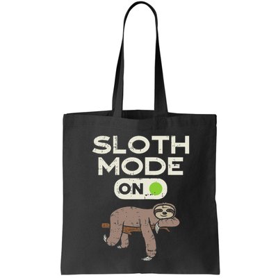 Sloth Mode On Funny Lazy Sleep Animal Lover Women Gift Bag