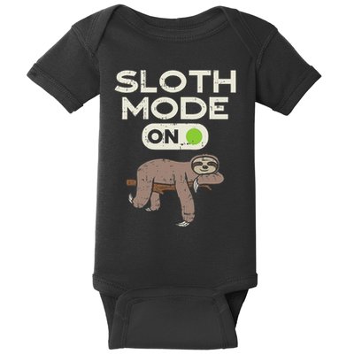 Sloth Mode On Funny Lazy Sleep Animal Lover Women Gift Baby Bodysuit