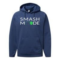 Smash Mode On Funny Pickleball Pun For Pickleball Players Performance Fleece Hoodie