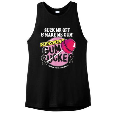 Suck Me Off And Make Me Gum Chewlie’s Gum Sucker Ladies PosiCharge Tri-Blend Wicking Tank