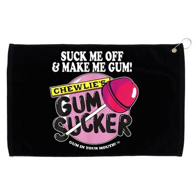 Suck Me Off And Make Me Gum Chewlie’s Gum Sucker Grommeted Golf Towel