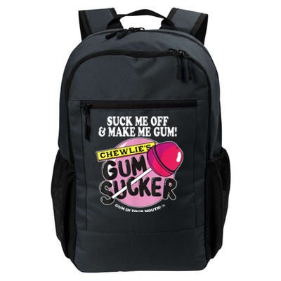 Suck Me Off And Make Me Gum Chewlie’s Gum Sucker Daily Commute Backpack