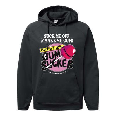 Suck Me Off And Make Me Gum Chewlie’S Gum Sucker Performance Fleece Hoodie