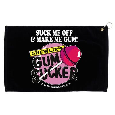 Suck Me Off And Make Me Gum Chewlie’S Gum Sucker Grommeted Golf Towel