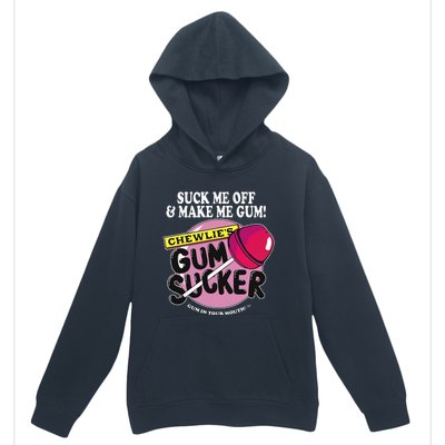 Suck Me Off And Make Me Gum Chewlie’S Gum Sucker Urban Pullover Hoodie