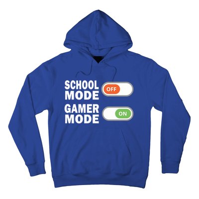 School Mode Off Gamer Mode On Funny Gamer Gift Hoodie