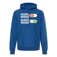 School Mode Off Gamer Mode On Funny Gamer Gift Premium Hoodie