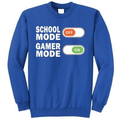 School Mode Off Gamer Mode On Funny Gamer Gift Tall Sweatshirt