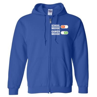 School Mode Off Gamer Mode On Funny Gamer Gift Full Zip Hoodie