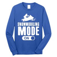 Snowmobiling Mode On Kids Snowmobile Gift Snow Machine Rider Gift Long Sleeve Shirt