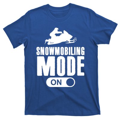 Snowmobiling Mode On Kids Snowmobile Gift Snow Machine Rider Gift T-Shirt