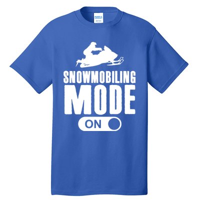 Snowmobiling Mode On Kids Snowmobile Gift Snow Machine Rider Gift Tall T-Shirt