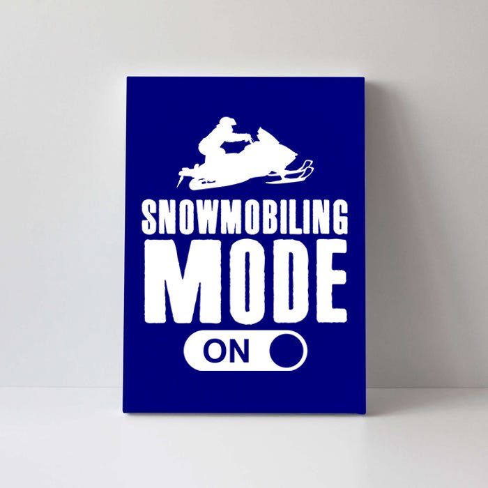 Snowmobiling Mode On Kids Snowmobile Gift Snow Machine Rider Gift Canvas