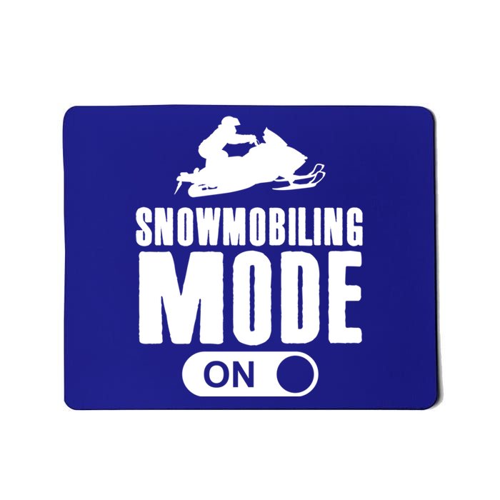 Snowmobiling Mode On Kids Snowmobile Gift Snow Machine Rider Gift Mousepad