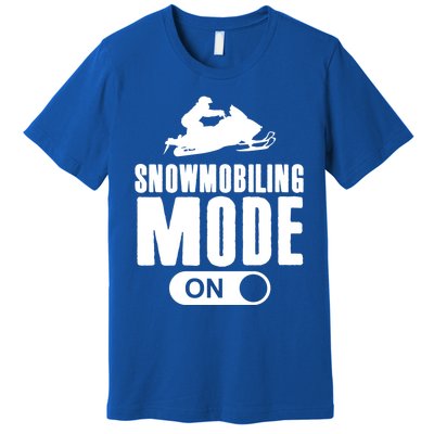 Snowmobiling Mode On Kids Snowmobile Gift Snow Machine Rider Gift Premium T-Shirt