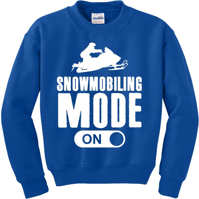 Snowmobiling Mode On Kids Snowmobile Gift Snow Machine Rider Gift Kids Sweatshirt