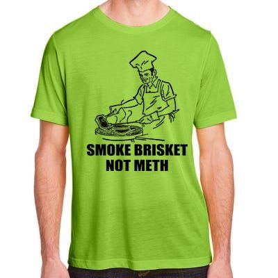 Smoke Brisket Not Meth Adult ChromaSoft Performance T-Shirt