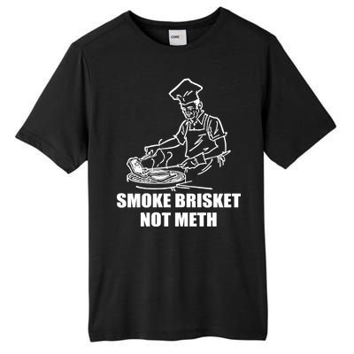 Smoke Brisket Not Meth Tall Fusion ChromaSoft Performance T-Shirt