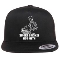 Smoke Brisket Not Meth Flat Bill Trucker Hat