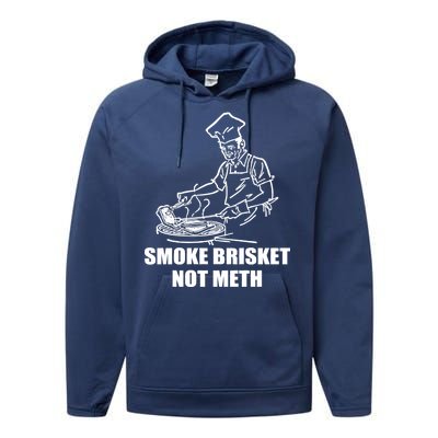 Smoke Brisket Not Meth Performance Fleece Hoodie