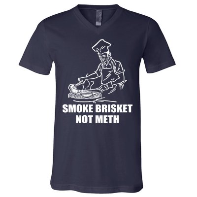 Smoke Brisket Not Meth V-Neck T-Shirt