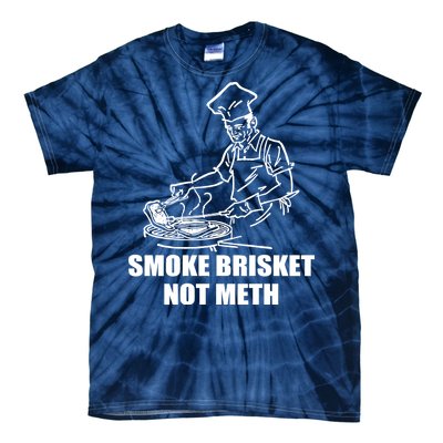 Smoke Brisket Not Meth Tie-Dye T-Shirt