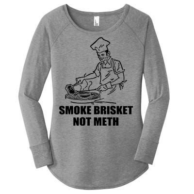 Smoke Brisket Not Meth Women's Perfect Tri Tunic Long Sleeve Shirt