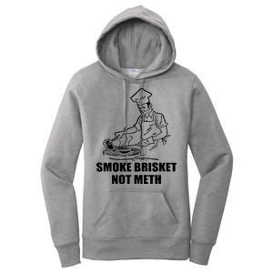 Smoke Brisket Not Meth Women's Pullover Hoodie