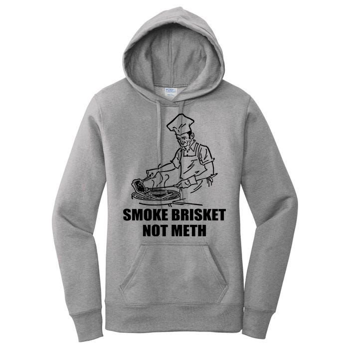 Smoke Brisket Not Meth Women's Pullover Hoodie