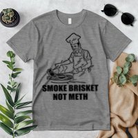 Smoke Brisket Not Meth Premium T-Shirt