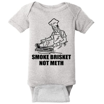Smoke Brisket Not Meth Baby Bodysuit