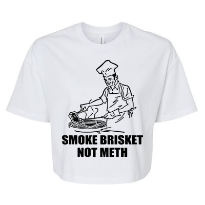 Smoke Brisket Not Meth Bella+Canvas Jersey Crop Tee