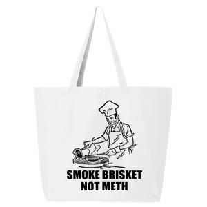 Smoke Brisket Not Meth 25L Jumbo Tote