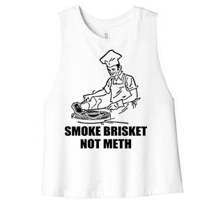 Smoke Brisket Not Meth Women's Racerback Cropped Tank