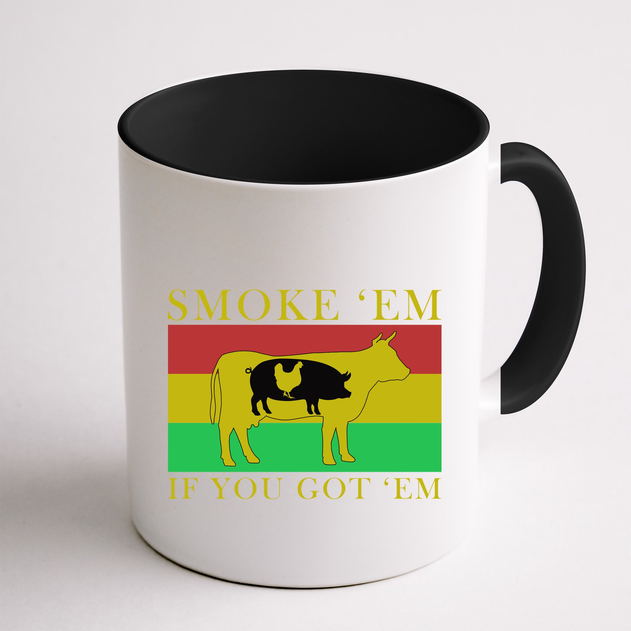 Smoke 'Em If you Got 'Em Mug