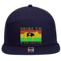 Smoke 'Em If you Got 'Em 7 Panel Mesh Trucker Snapback Hat