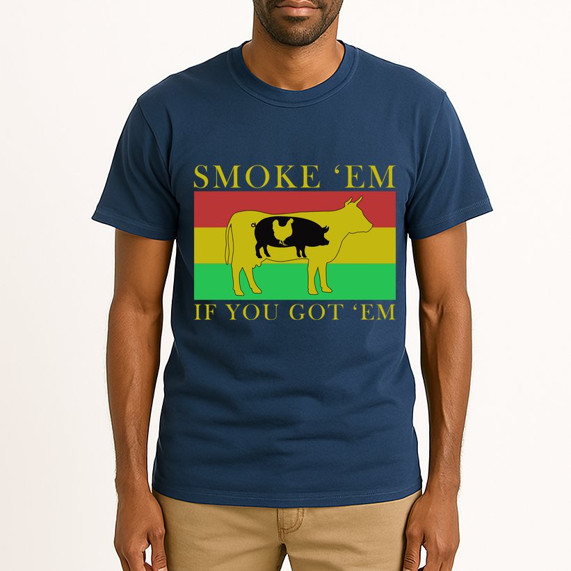 Smoke 'Em If you Got 'Em Tall T-Shirt