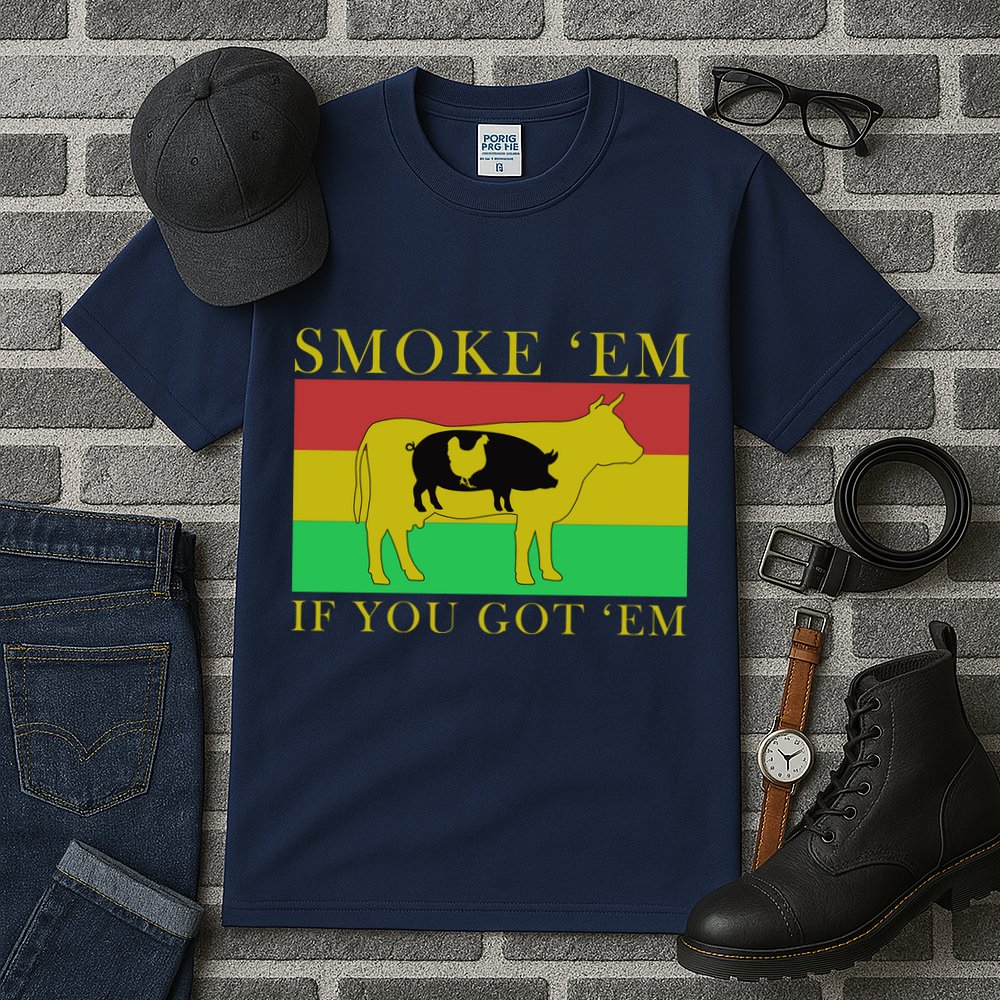 Smoke 'Em If you Got 'Em Tall T-Shirt