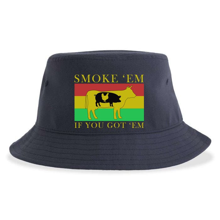 Smoke 'Em If you Got 'Em Sustainable Bucket Hat