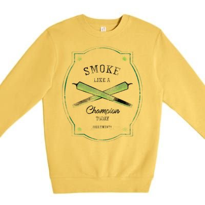 Smoke Like A Champion Premium Crewneck Sweatshirt