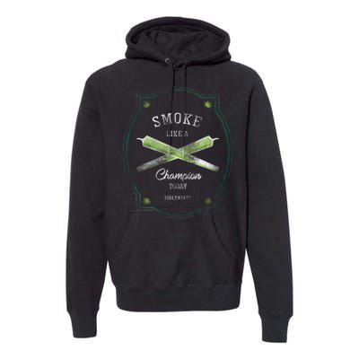 Smoke Like A Champion Premium Hoodie