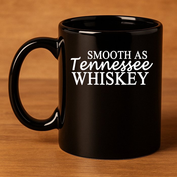 Smooth As Tennessee Whiskey 11oz C Handle Ceramic Mug