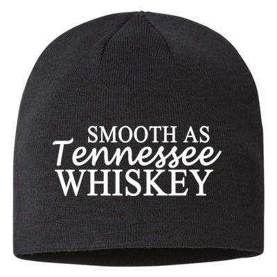 Smooth As Tennessee Whiskey Sustainable Beanie