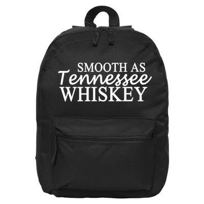 Smooth As Tennessee Whiskey 16 in Basic Backpack