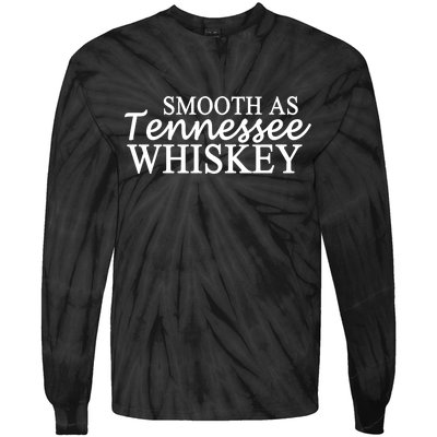 Smooth As Tennessee Whiskey Tie-Dye Long Sleeve Shirt