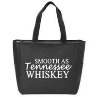 Smooth As Tennessee Whiskey Zip Tote Bag